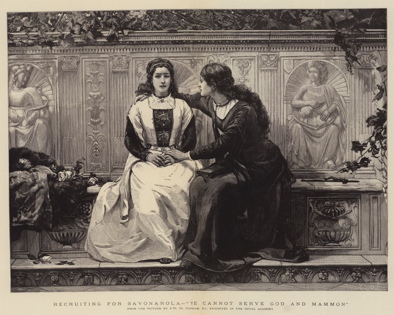 Savonarola के लिए भर्ती, सुनो भगवान और Mammon सेवा नहीं कर सकता द्वारा फ्रैंक विलियम वारविक टोपहम
